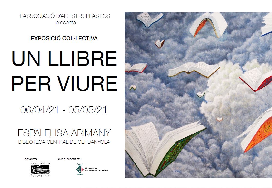 Exposició col·lectiva "Un llibre per viure" @ Sala Elisa Arimany · Biblioteca de Cerdanyola del Vallès